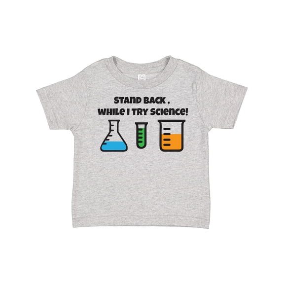 Inktastic Stand Back, While I Try Science Boys or Girls Toddler T-Shirt