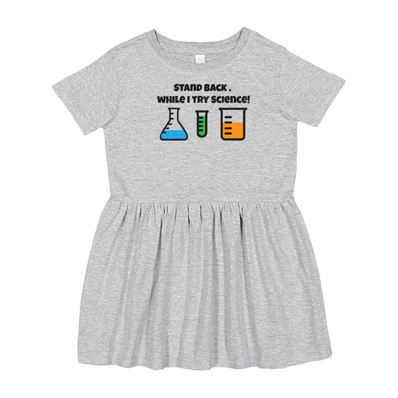 Inktastic Stand Back, While I Try Science Girls Toddler Dress
