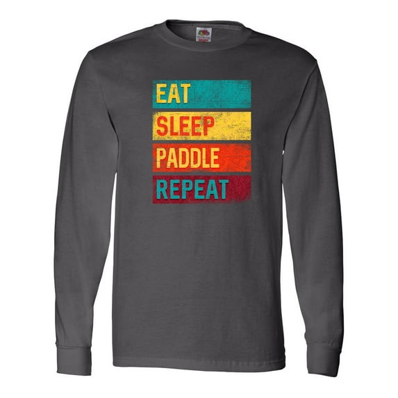 Inktastic Stand Up Paddle Boarding Eat Sleep Paddle Repeat Long Sleeve T-Shirt