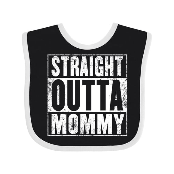 Inktastic Straight Outta Mommy Funny Boys or Girls Baby Bib