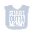 thumbnail image 1 of Inktastic Straight Outta Mommy Funny Boys or Girls Baby Bib, 1 of 4