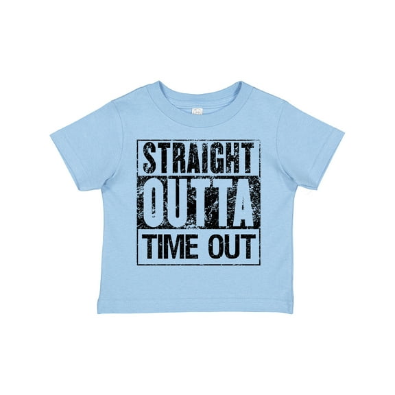 Inktastic Straight Outta Time out Boys or Girls Toddler T-Shirt