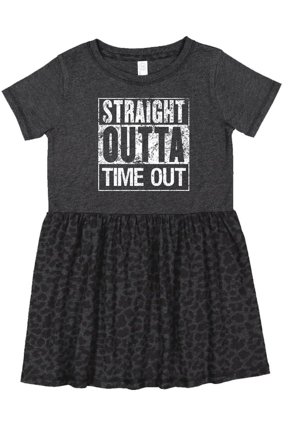 Straight Outta Time out Girls Toddler Dress
