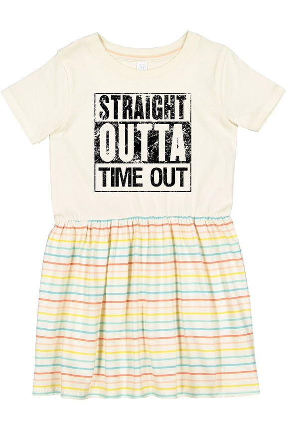 Straight Outta Time out Girls Toddler Dress