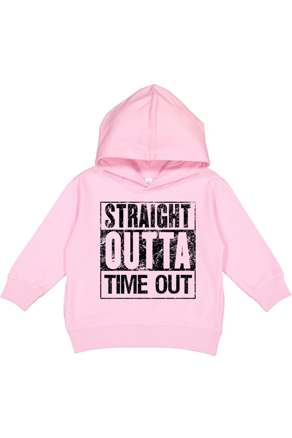 Straight Outta Time out Toddler Hoodie