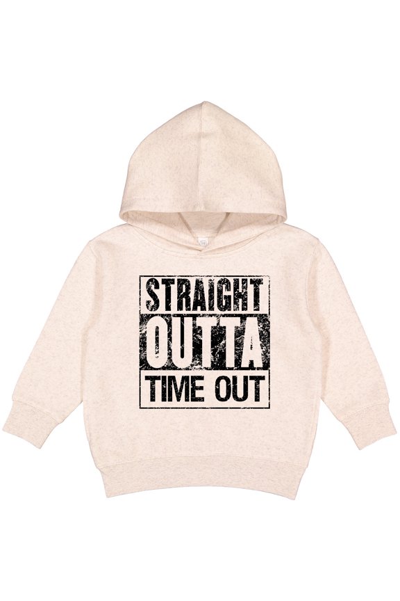 Straight Outta Time out Toddler Hoodie