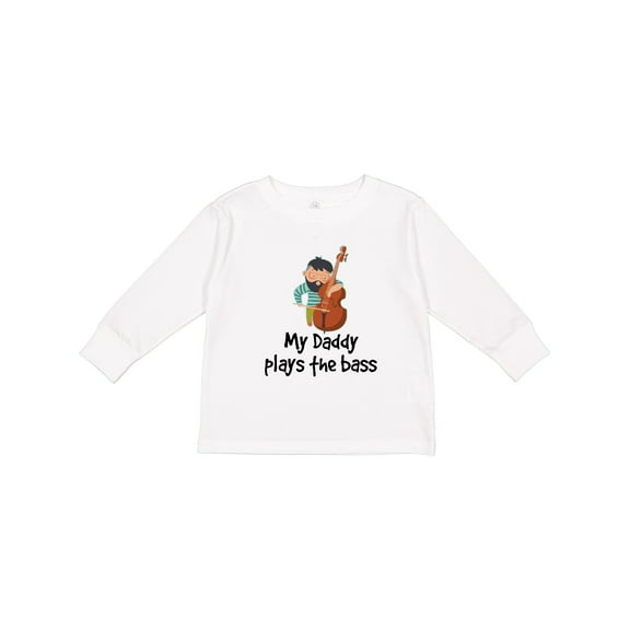 Inktastic String Bass My Daddy Plays the Bass Boys or Girls Long Sleeve Toddler T-Shirt