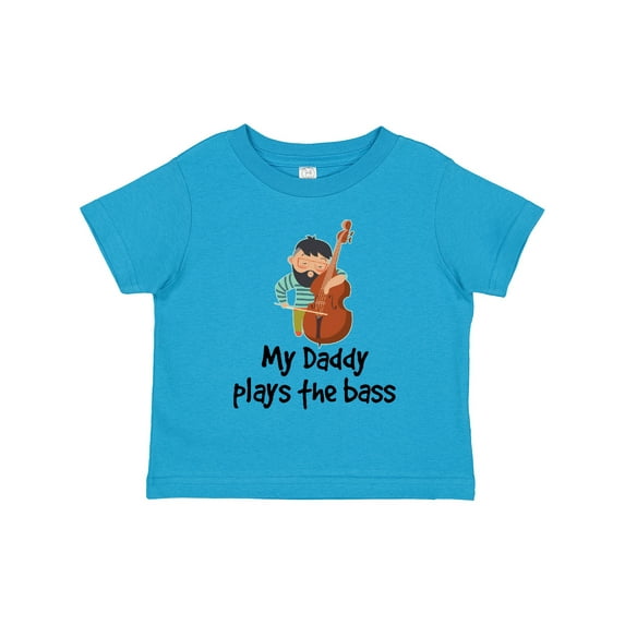 Inktastic String Bass My Daddy Plays the Bass Boys or Girls Toddler T-Shirt