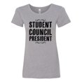 thumbnail image 1 of Inktastic Student Council President Women's T-Shirt, 1 of 5