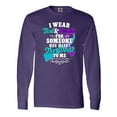 thumbnail image 1 of Inktastic Suicide Prevention Awareness I Wear Teal and Purple For Someone Who Meant The Long Sleeve T-Shirt, 1 of 5