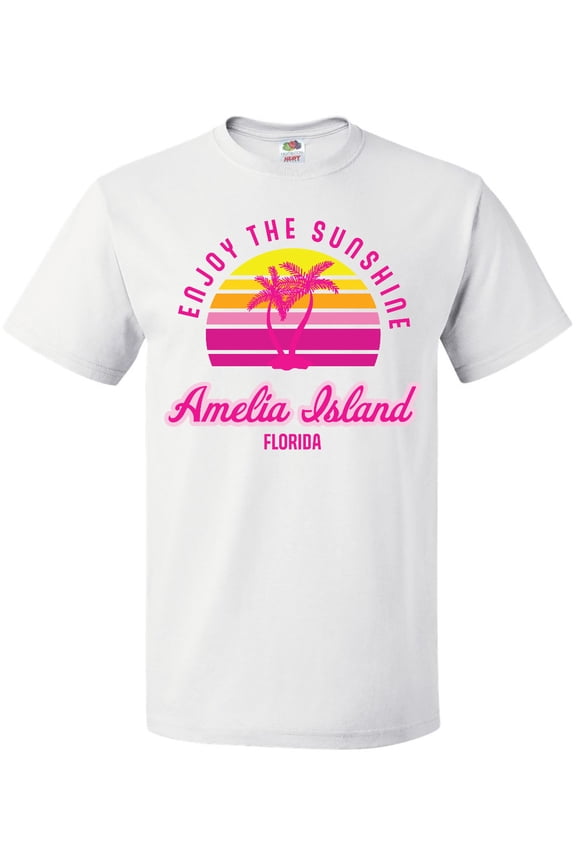 Summer Enjoy the Sunshine Amelia Island Florida in Pink T-Shirt