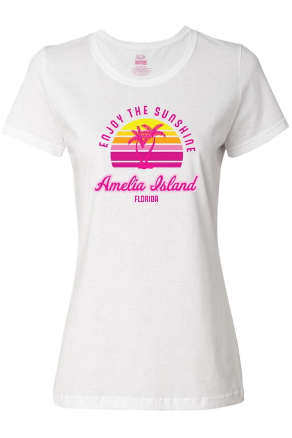 Summer Enjoy the Sunshine Amelia Island Florida in Pink Women's T-Shirt