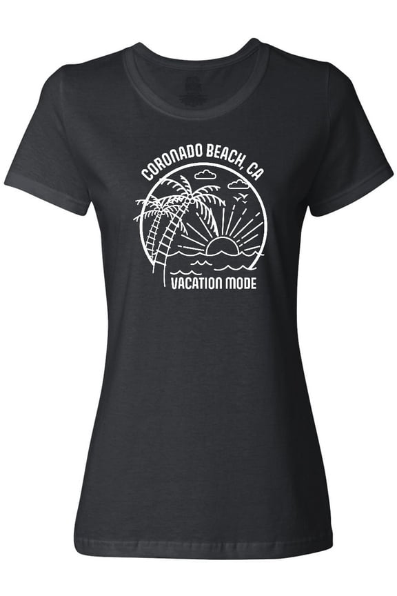 Summer Vacation Mode Coronado Beach California Women's T-Shirt
