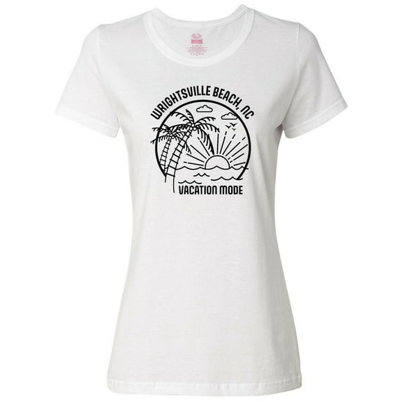 Inktastic Summer Vacation Mode Wrightsville North Carolina Women's T-Shirt