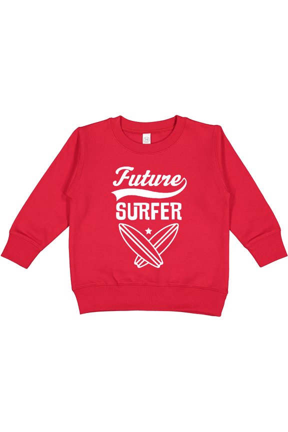 Surfing Future Surfer Toddler Sweatshirt