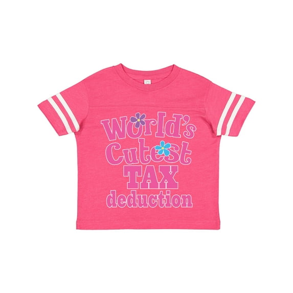 Inktastic Tax Deduction Worlds Cutest Girls Girls Toddler T-Shirt