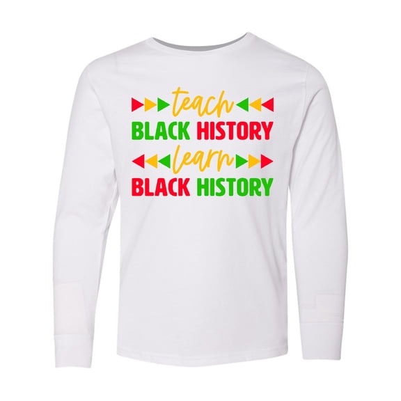 Inktastic Teach Black History, Learn Black History Long Sleeve Youth T-Shirt