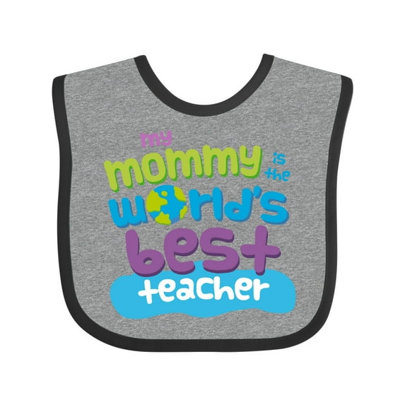Inktastic Teacher Mommy Boys or Girls Baby Bib