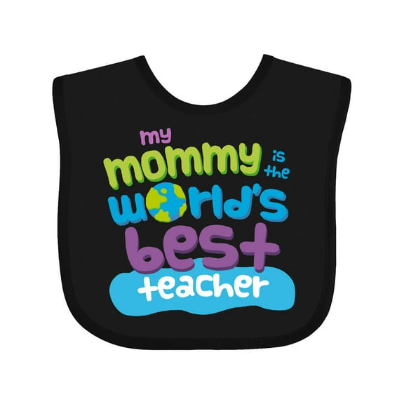 Inktastic Teacher Mommy for Son Boys or Girls Baby Bib