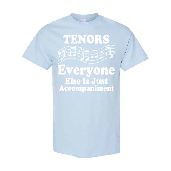 Inktastic Tenor Singer Funny Choir Music Joke T-Shirt