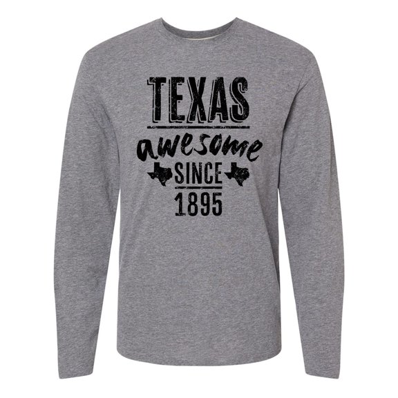 Inktastic Texas Awesome Since 1895 Long Sleeve T-Shirt