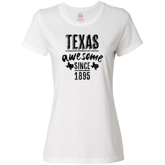 Inktastic Texas Awesome Since 1895 Women's T-Shirt