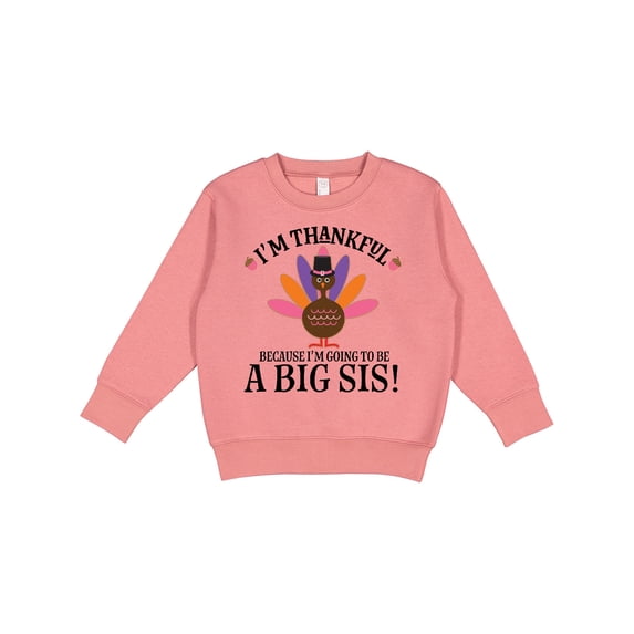 Inktastic Thanksgiving Big Sis Announcement Turkey Toddler Sweatshirt