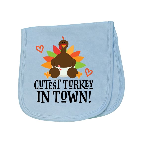 Inktastic Thanksgiving Cutest Turkey in Town Baby Burp Cloth