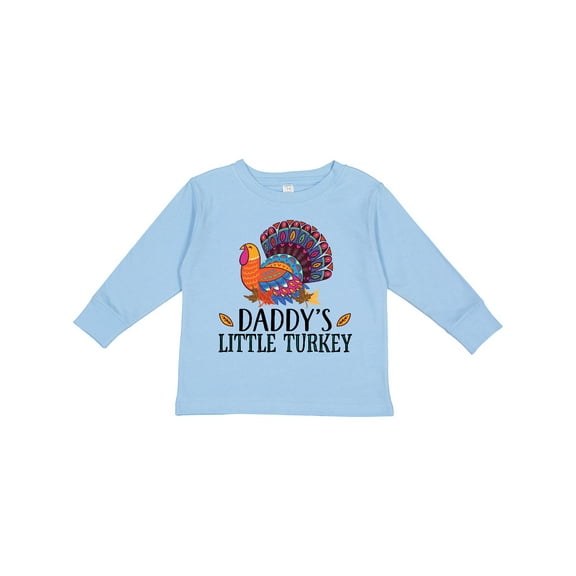 Inktastic Thanksgiving Daddy Little Turkey Boys or Girls Long Sleeve Toddler T-Shirt