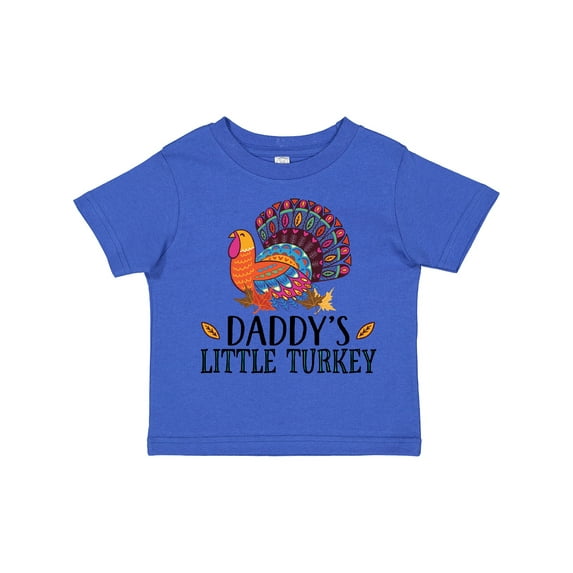 Inktastic Thanksgiving Daddy Little Turkey Boys or Girls Toddler T-Shirt