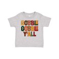 thumbnail image 1 of Inktastic Thanksgiving Gobble Gobble Y'all Boys or Girls Toddler T-Shirt, 1 of 5