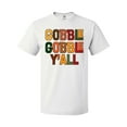 thumbnail image 1 of Inktastic Thanksgiving Gobble Gobble Y'all T-Shirt, 1 of 5