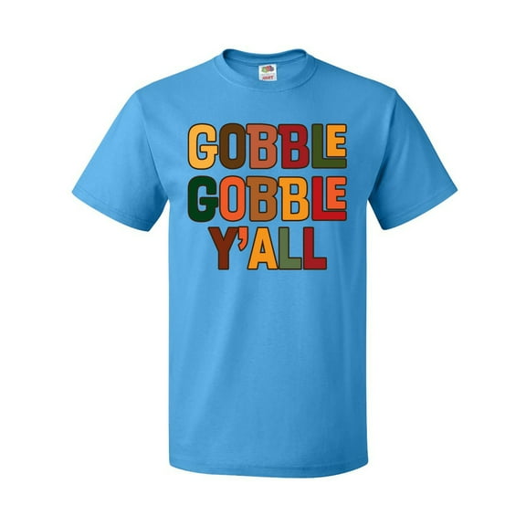 Inktastic Thanksgiving Gobble Gobble Y'all T-Shirt