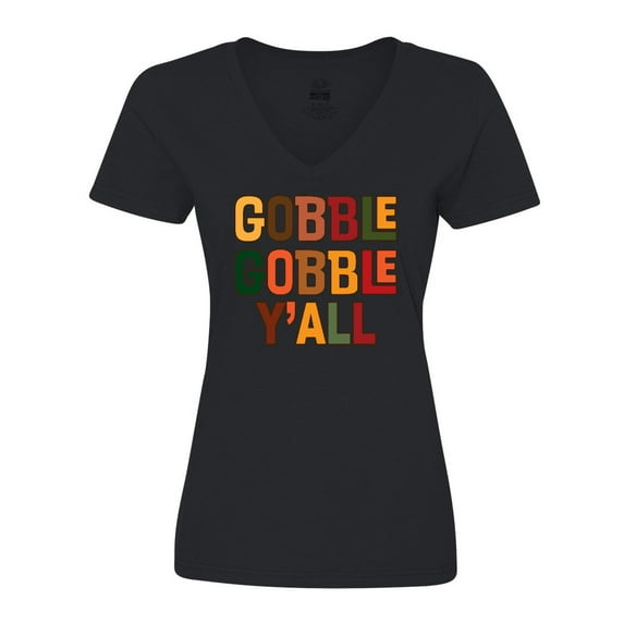 Inktastic Thanksgiving Gobble Gobble Y'all Women's V-Neck T-Shirt