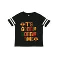 thumbnail image 1 of Inktastic Thanksgiving Gobble Time Turkey Boys or Girls Toddler T-Shirt, 1 of 5