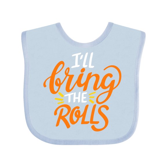 Inktastic Thanksgiving I'll Bring the Rolls in Orange Boys or Girls Baby Bib