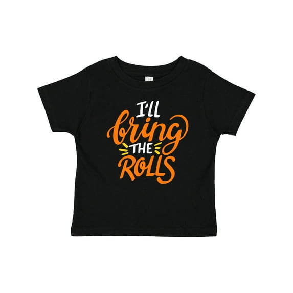 Inktastic Thanksgiving I'll Bring the Rolls in Orange Boys or Girls Baby T-Shirt