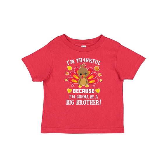 Inktastic Thanksgiving I'm Thankful Because I'm Gonna Be a Big Brother Boys or Girls Baby T-Shirt