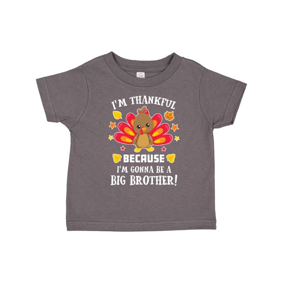 Inktastic Thanksgiving I'm Thankful Because I'm Gonna Be a Big Brother Boys or Girls Toddler T-Shirt