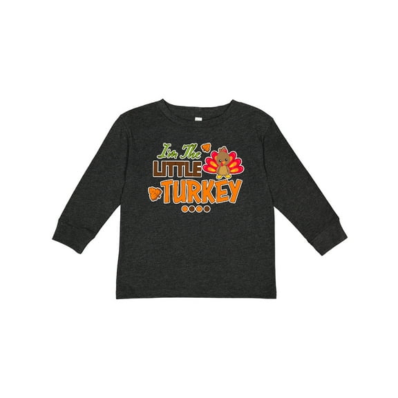 Inktastic Thanksgiving Im The Little Turkey Boys or Girls Long Sleeve Toddler T-Shirt