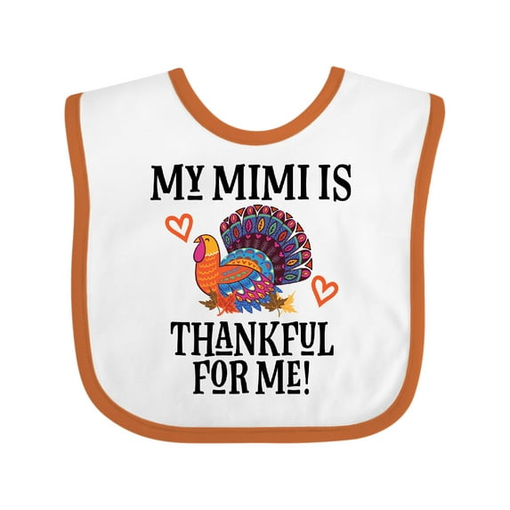 Inktastic Thanksgiving Mimi Thankful for Me Turkey Boys or Girls Baby Bib