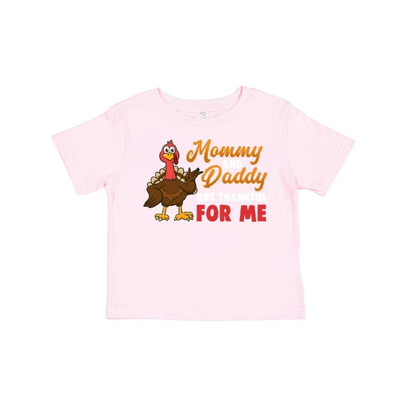 Inktastic Thanksgiving Mommy Daddy Thankful for Me Boys or Girls Toddler T-Shirt