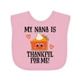 thumbnail image 1 of Inktastic Thanksgiving Nana Thankful for Me Boys or Girls Baby Bib, 1 of 4
