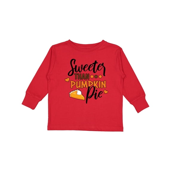Inktastic Thanksgiving Sweeter Than Pumpkin Pie Boys or Girls Long Sleeve Toddler T-Shirt