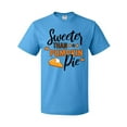 thumbnail image 1 of Inktastic Thanksgiving Sweeter Than Pumpkin Pie T-Shirt, 1 of 5
