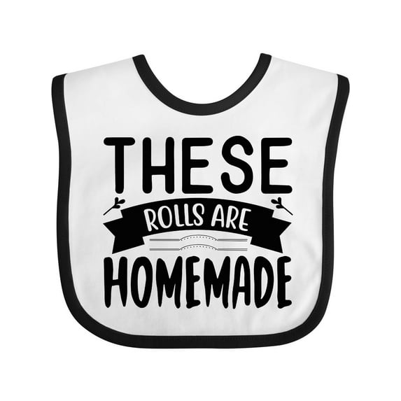 Inktastic Thanksgiving These Rolls Are Homemade Boys or Girls Baby Bib