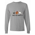 thumbnail image 1 of Inktastic Thanksgiving Turducken Rumors 'they Do What?' Long Sleeve T-Shirt, 1 of 5