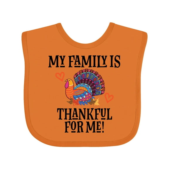 Inktastic Thanksgiving Turkey Family is Thankful for Me Boys or Girls Baby Bib