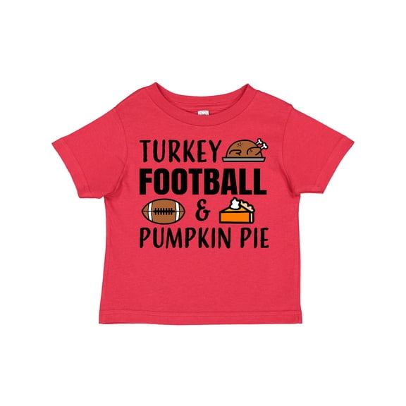 Inktastic Thanksgiving Turkey Football & Pumpkin Pie Boys or Girls Toddler T-Shirt