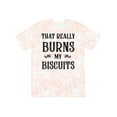 thumbnail image 1 of Inktastic That Really Burns My Biscuits T-Shirt, 1 of 5